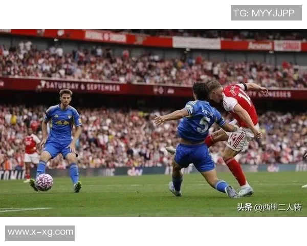 西甲赛场惊现冷门阿森纳狂胜切尔西5比1全场沸腾